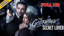 The Godfather Secret Lover (2025) - FULL HD [Eng Sub]