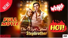 One Night Stepbrother - Full Episodes
