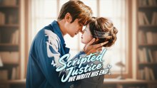 Scripted Justice We Write His End Full Movie