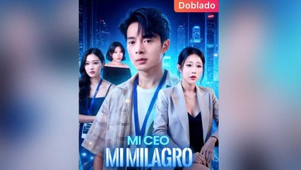 Mi CEO, Mi Milagro (Doblado)