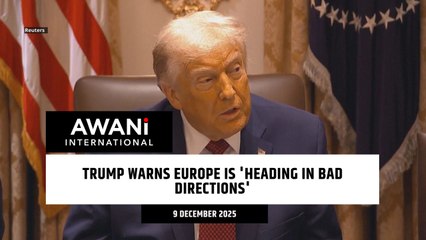 Trump warns Europe is 'heading in bad directions'