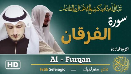 Surah Al-Furqan (25) | Fatih Seferagic | Ramadan 2026 | Quran Recitation سورة الفرقان – فاتح سفراجيك