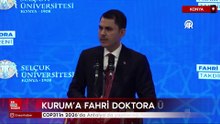 Murat Kurum'a Selçuk Üniversitesi'nden fahri doktora ünvanı verildi