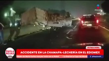 Tráiler queda atravesado tras choque en la Chamapa–Lechería | DPC con Paola Rojas