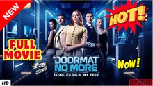 ❣️🔥🎬 Doormat No More- The Toxic Ex Licks My Feet Full Movie