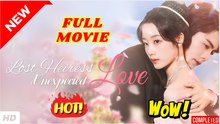 Lost Heiress Unexpected Love (2025) - FULL [Eng Sub]