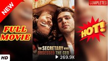 The Secretary Who Obsessed The CEO dailymotion