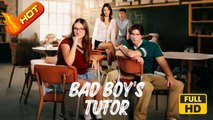 Bad Boy's Tutor | Full Movie HD - SweetRomance Love Student Drama ShortFilsm Hot Teen