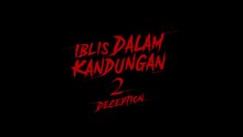 ○ Iblis Dalam Kandungan 2 Deception (2025)