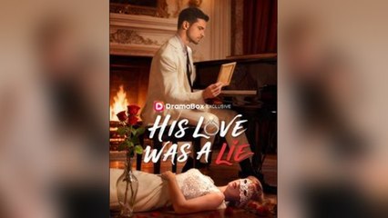 His Love Was A Lie Full
