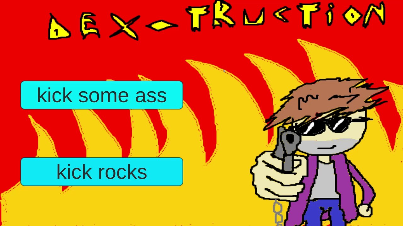 Dextruction- Bad Ending