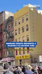 Mamdani orienta imigrantes a desafiar o ICE em Nova York