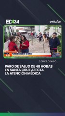 Paro de salud de 48 horas en Santa Cruz afecta la atención médica