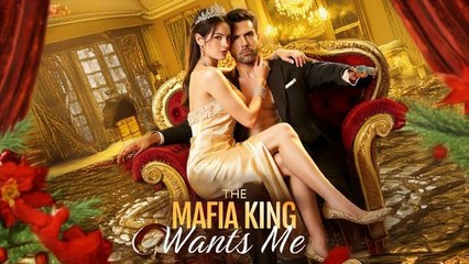Wanted by the Mafia King - Full