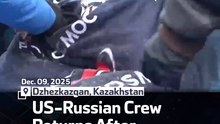 US-Russian Crew Returns After Space Mission