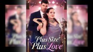Plus Size Plus Love Full Movie