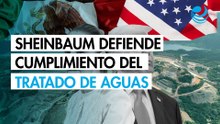 Sheinbaum confía en lograr acuerdo con Trump en disputa por Tratado de Aguas de 1944