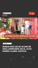 Roban más de Bs 30.000 de una carnicería en El Alto: dueña clama justicia