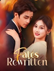Fates Rewritten (2025) - Web Dramma [Eng Sub]