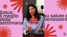 Le notizie di salute della settimana
