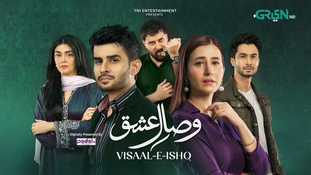 Visaal E Ishq Ep 45 (Sub) 9th Dec 2025 _ Digitally Presented By Padel   ISB _ Green Entertainment