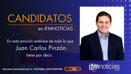 CANDIDATOS EN IFMNOTICIAS: Juan Carlos pinzón, Precandidato Presidencial.
