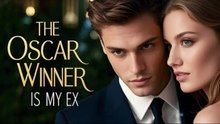 The Oscar Winner Is My Ex Full Movie