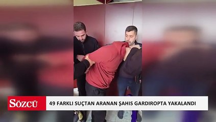 49 farklı suçtan aranan şahıs gardıropta saklanırken yakalandı