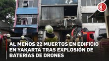 Incendio arrasa edificio en Yakarta; reportan 22 muertos