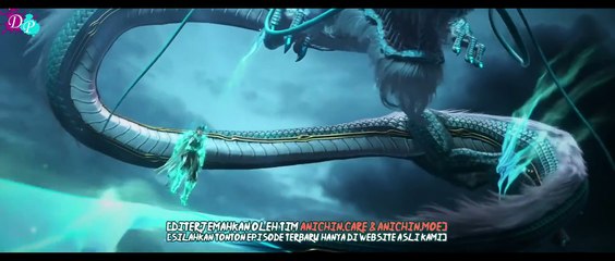 Wu Dong Qian Kun Season 6 Episode 6-10 Sub Indo