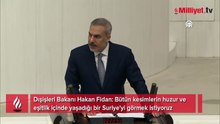 Dışişleri Bakanı Hakan Fidan: SDG'nin 10 Mart mutabakatına uyması elzemdir