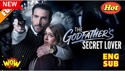the godfather secret lover FULL MOVIES