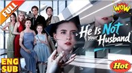 he's not your husband FULL HD