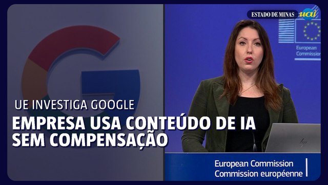 UE investiga Google por uso de conteúdos para sua IA sem compensação Mountain View, Estados Unidos