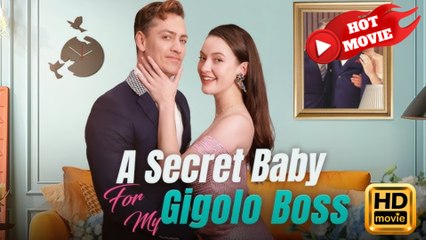 A Secret Baby For My Gigolo Boss  Full Movie HD - Drama ShortFilms Hot