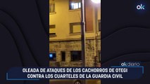 Oleada de ataques de los cachorros de Otegi contra los cuarteles de la Guardia Civil
