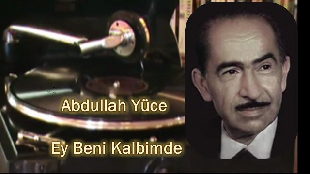 *Abdullah Yüce ♪♪♪ Ey Beni Kalbimde