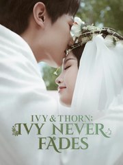 Ivy & Thorn Ivy Never Fades (English-dubbed)
