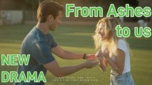 From Ashes To Us Full Movie