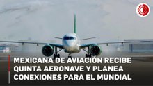 Mexicana de Aviación recibe su quinta aeronave Embraer E-195E2 en el AIFA