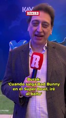 NO SON TAAAN FAN Enrique Burak y Toño De Valdés opinaron sobre la presencia de Bad Bunny en el SUPER BOWL