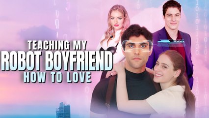 Teaching My Robot Boyfriend How To Love Full