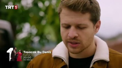 Taşacak Bu Deniz 10. Bölüm 2. Fragmanı @trt1