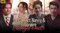 Ex-Convict Nanny and Billionaire Single Dad (COMPLEDTED) 2025