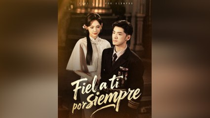 Fiel A Ti Por Siempre Episodio Completo