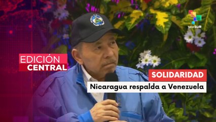 Nicaragua respalda a Venezuela y condena injerencia militar de EE.UU.