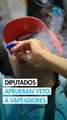 Cámara de Diputados avala prohibición de vapeadores en primera votación