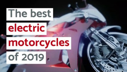 The best electric motorcycles of 2019