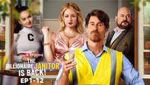 The Billionaire Janitor Is Back - ReelShort 2025