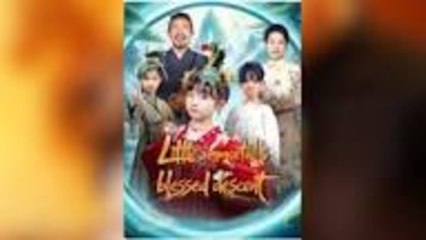 Little Immortal's Blessed Descent - FULL MOVIES ENGLISH SUB